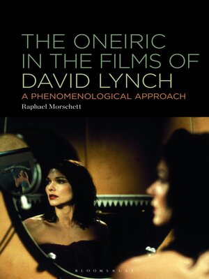 cover image of The Oneiric in the Films of David Lynch